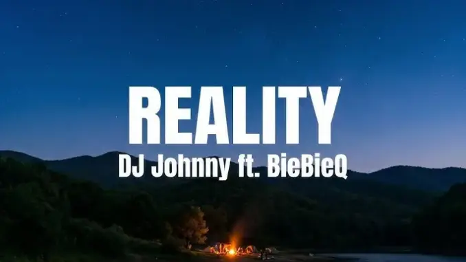 DJ Johnny SA – Reality