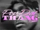 DaBaby – POP DAT THANG (Rwmix) Ft. GloRilla, Yung Miami & Ykniece