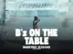 Drake – B’s On The Table Ft. 21 Savage