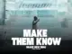 Drake – Make Them Know