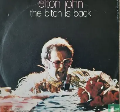 Elton John – The Bitch Is Back