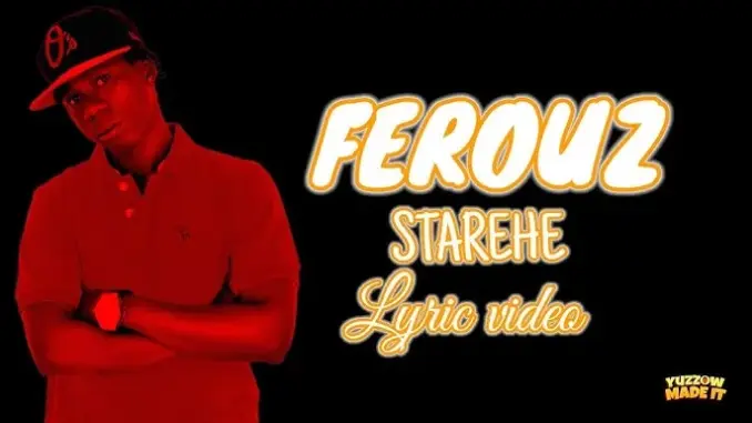 Ferooz – Starehe