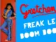 Gretchen – Freak Le Boom Boom