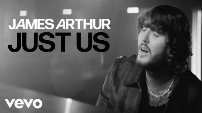 James Arthur – Just Us