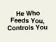 Jubet Jay You – Whoever Feeds You Controls You