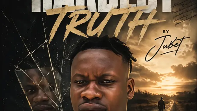 Jubet – Hardest Truth