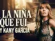 Kany García – A La Niña Que Fui