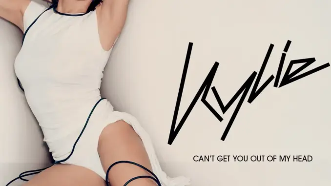 Kylie Minogue – Can't Get You Out of My Head