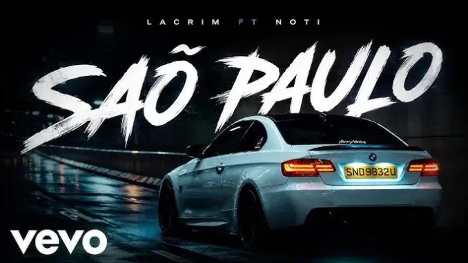 LACRIM SÃO PAULO Ft. NOTI