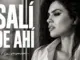Lia Monroe – SALÍ DE AHÍ