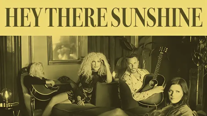 Little Big Town Hey There Sunshine