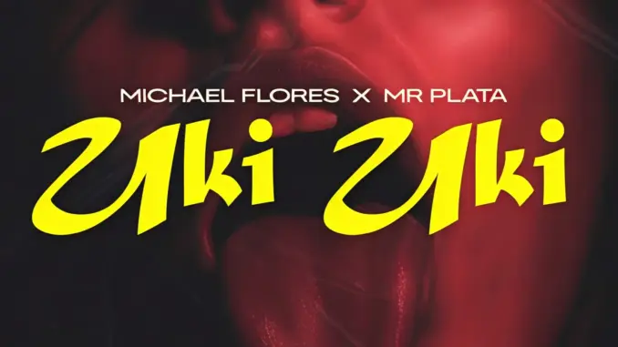 Michael Flores x Mr Plata Uki Uki