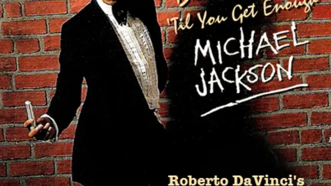Michael Jackson – Don't Stop 'Til You Get Enough