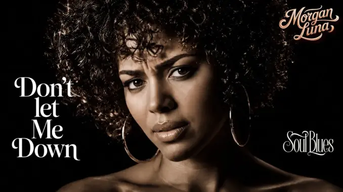 Morgan Luna – Don’t Let Me Down