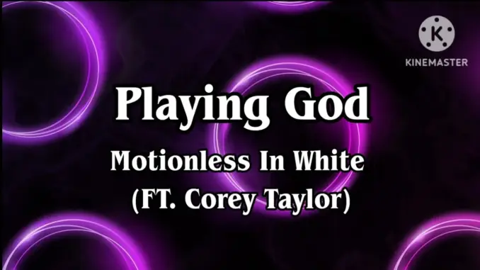 Motionless In White – Playing God (Ft. Corey Taylor)