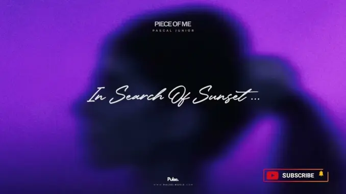 Pascal Junior – Piece Of Me