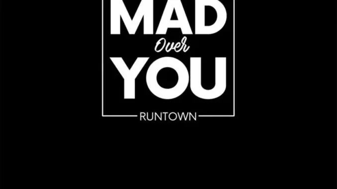 Runtown – Mad Over You