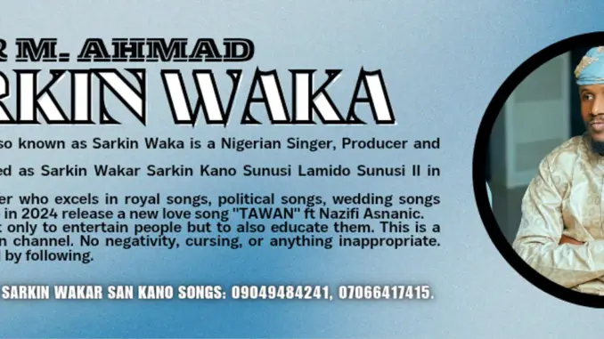 Sarkin Waka – Sarkin Hadeja