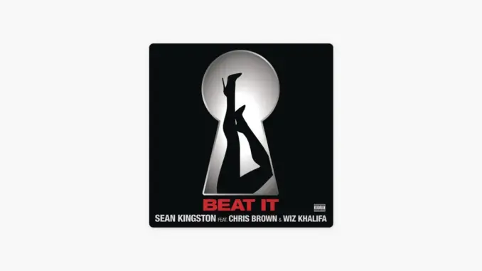 Sean Kingston – Beat It Ft. Chris Brown & Wiz Khalifa
