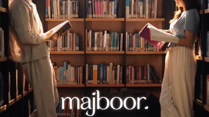 Sheheryar Rehan & Zoha Waseem – Majboor