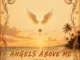 Stick Figure & MBD – Angels Above Me