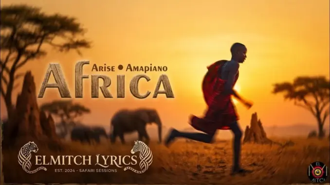 Summertimeflow – Arise Africa (Amapiano)