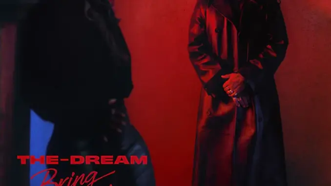 The Dream – Bring That Body
