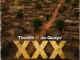 TinoGh – XXX Ft. Jo Quaye