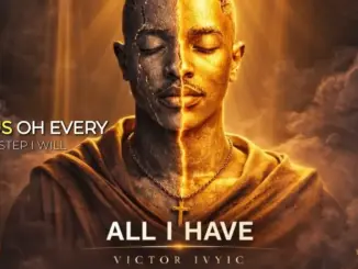 Victor Ivyic – All I Have Is Jesus