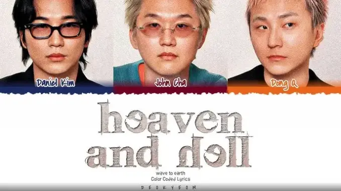 Wave to Earth – Heaven and Hell