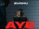 Zuchu – Aye