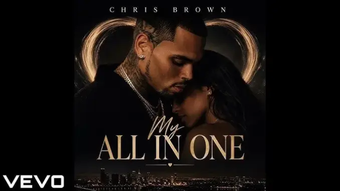 Chris Brown – My All In One