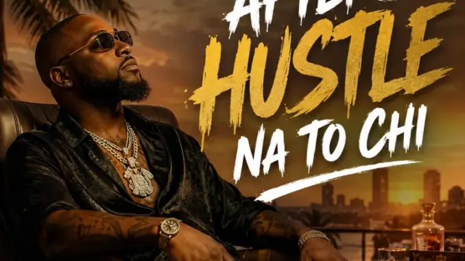 Davido – After Hustle Na To Chi 768x768