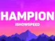 Ishowspeed – Champions