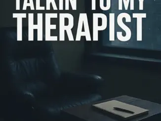 K.P.L – I Told My Therapist