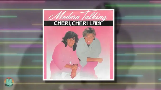 Modern Talking Cheri Cheri Lady (Auf los geht's los, 14.09.1985)